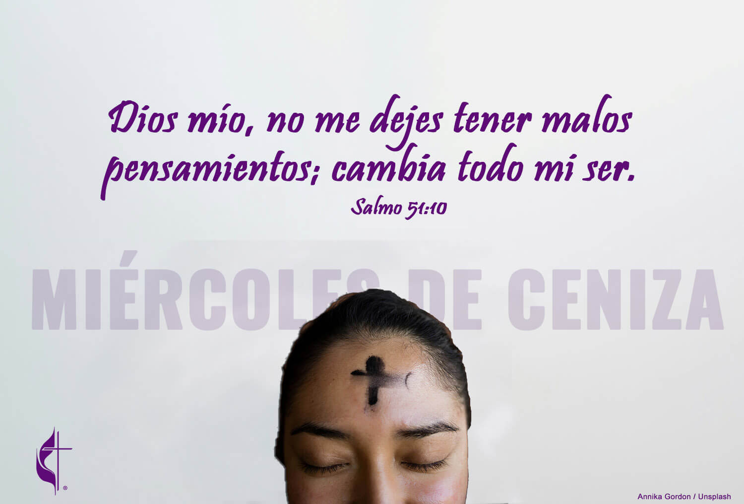 Psalm 51:10 - Photo by Annika Gordon / Unsplash; graphic by Laurens Glass, UM News.